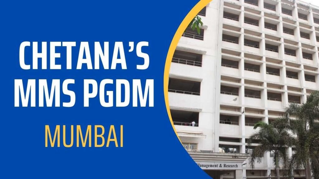 chetana's mms pgdm mumbai admission