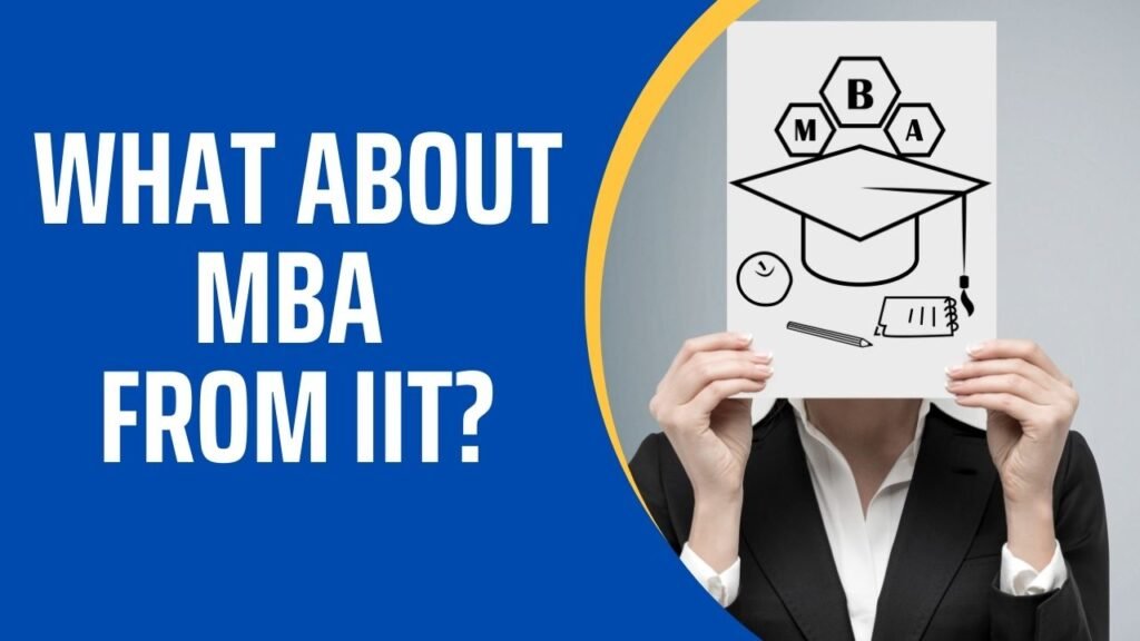mba from iit eligibility
